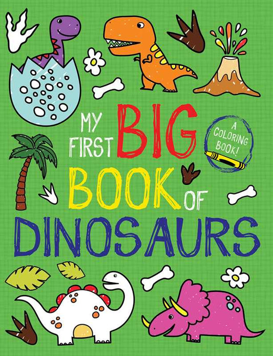 My First Big Coloring Book of | Dinosaurs