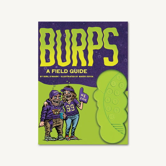 Burps.. A Field Guide