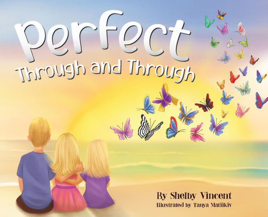 Perfect Through and Through